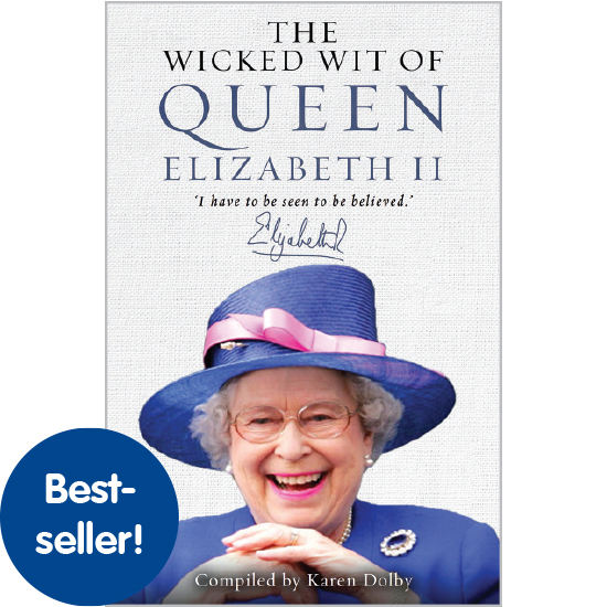 The Wicked Wit of Queen Elizabeth II Book